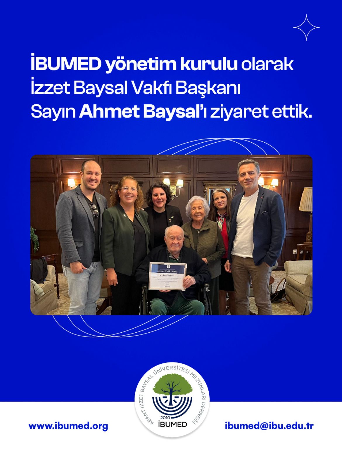 İBUMED’den İzzet Baysal Vakfı Başkanı Sayın Ahmet Baysal’a Ziyaret
